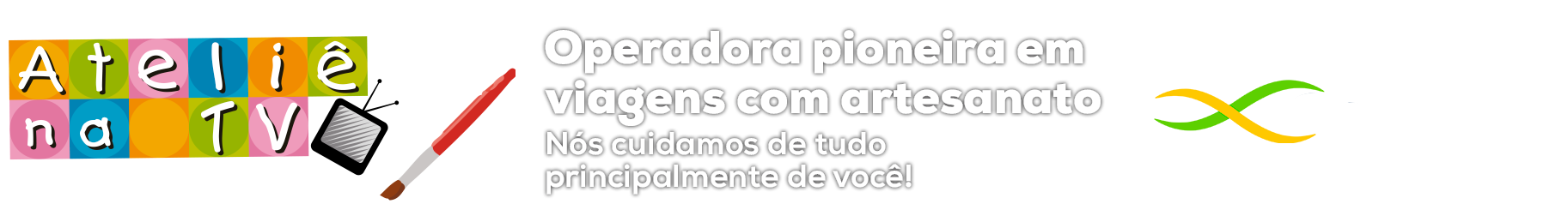 Ateliê na TV – Viajando com Você